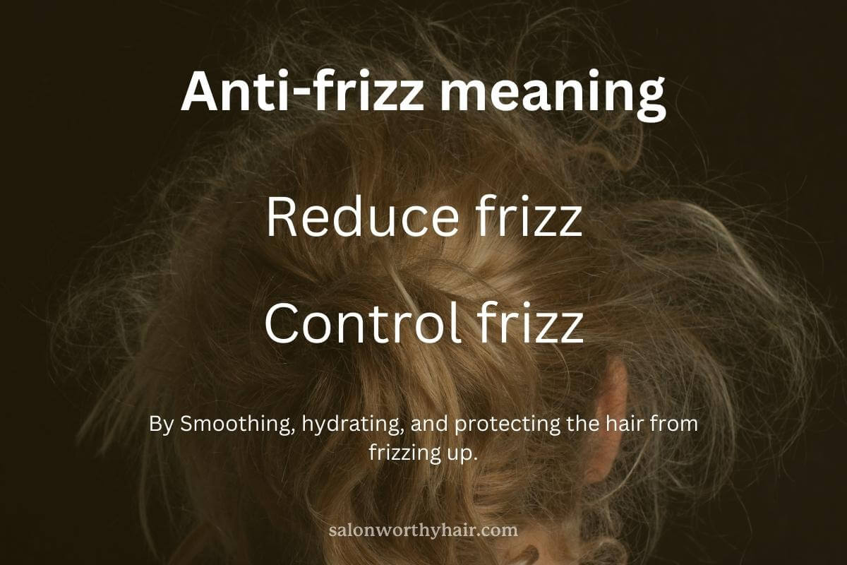 what is anti-frizz