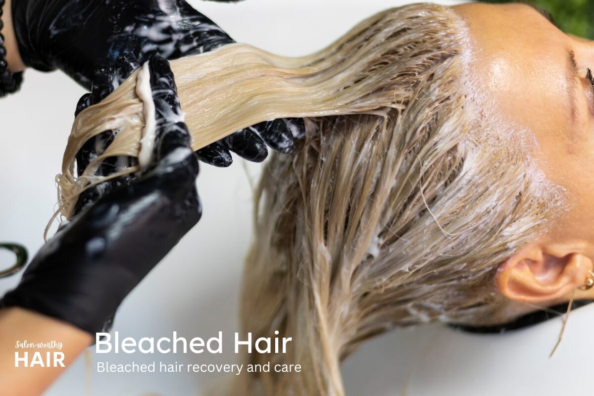 Bleached hair