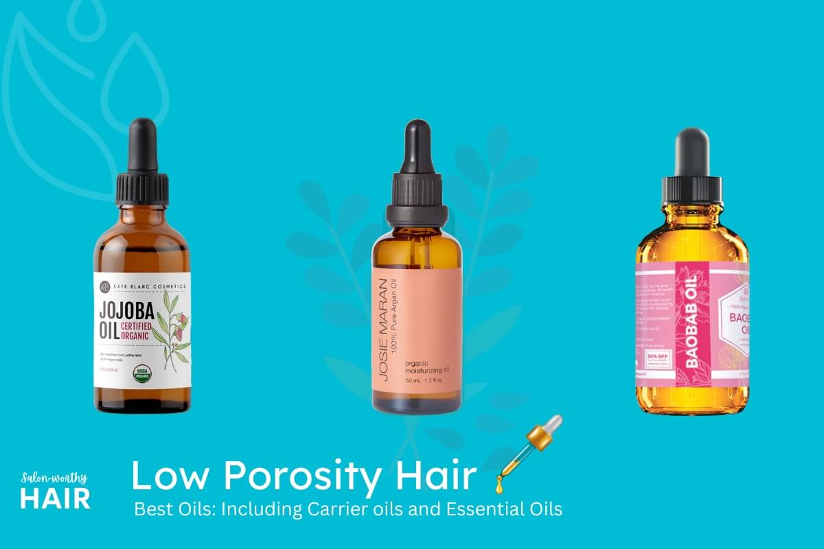 best oils for hair with low porosity including carrier oils, essential oils, scalp oils