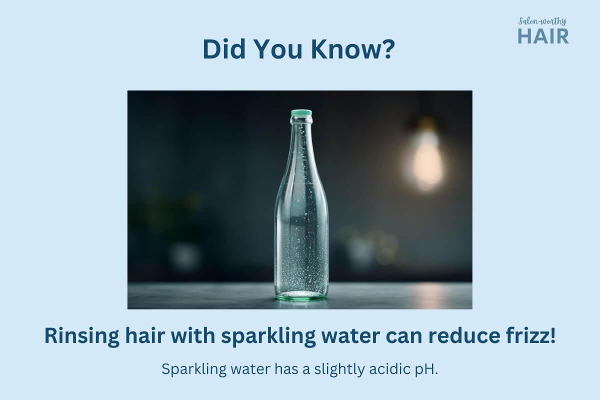 low ph sparkling water to reduce frizz